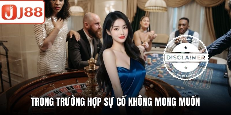 Miễn Trừ Trách Nhiệm J88 Bảo Vệ Tối Đa Quyền Lợi Người Dùng Trong trường hợp sự cố không mong muốn