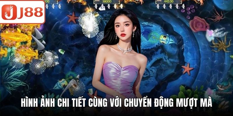 Bắn Cá Thần Tài – Giải Trí Hấp Dẫn Và Săn Thưởng Cực Đã Hình ảnh chi tiết cùng với chuyển động mượt mà