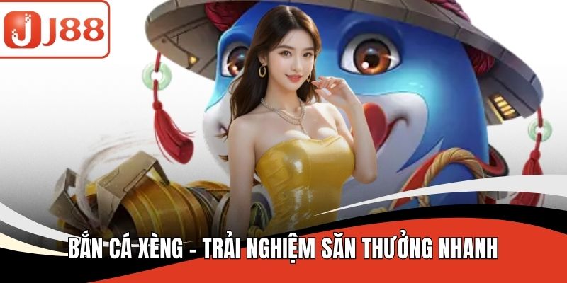 Bắn cá xèng
