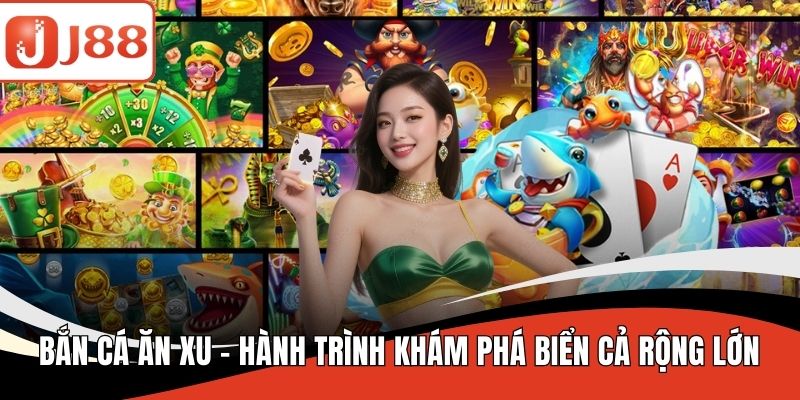 Bắn cá ăn xu