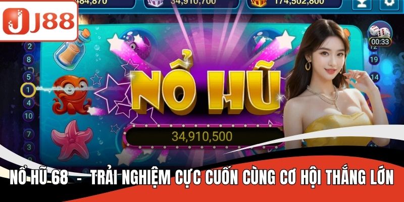 Nổ hũ 68