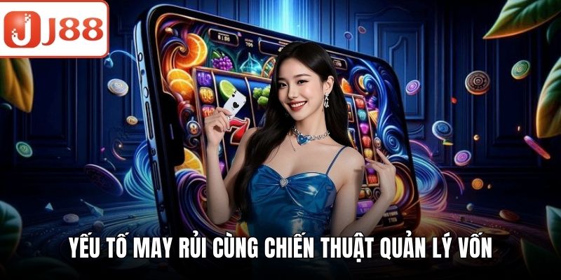 Nổ Hũ Là Gì - Giải Thích Chi Tiết Và Cách Chơi Hiệu Quả Yếu tố may rủi cùng chiến thuật quản lý vốn
