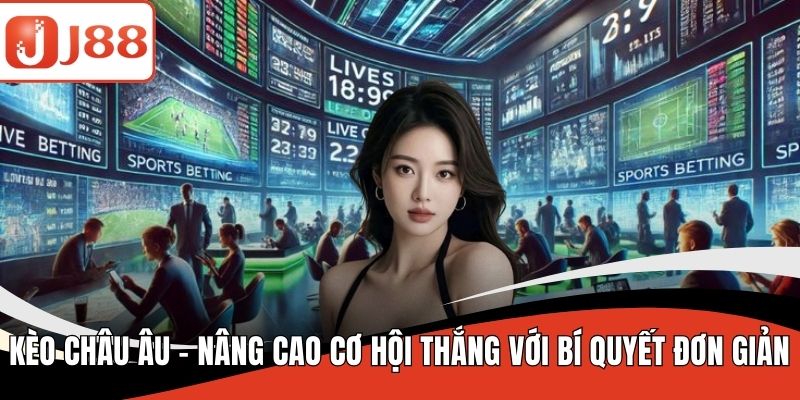 Kèo Châu Âu