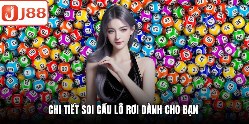 Vũ Lê Soi Cầu Chính Xác Từng Ngày Cho Dân Chơi Lô Đề Chi tiết soi cầu lô rơi dành cho bạn