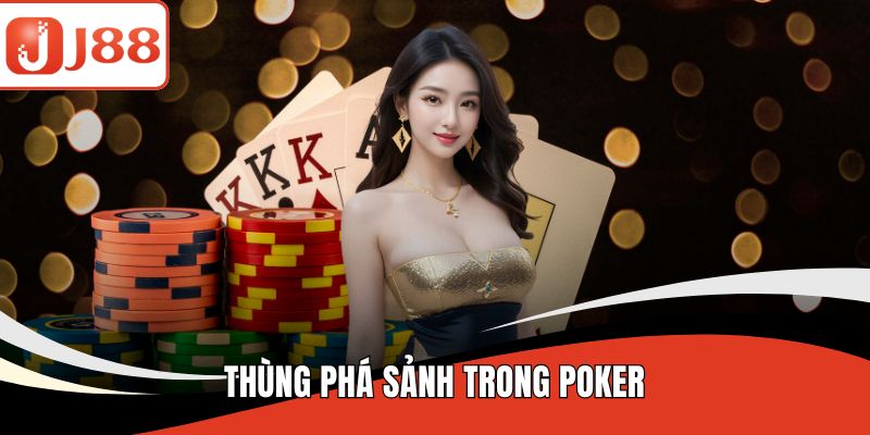 Thùng phá sảnh